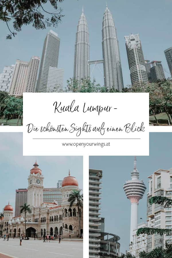 Pin it! Kuala Lumpur - Die schönsten Sehenswürdigkeiten auf einen Blick