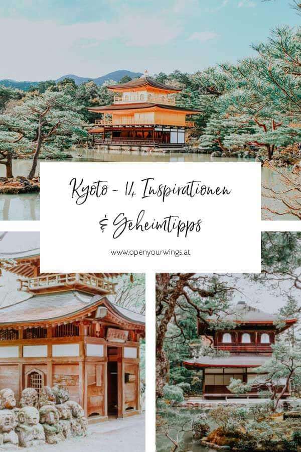 Pin it! Kyoto - 14 Inspirationen und Geheimtipps